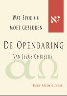 De Openbaring van Jezus Christus. Kees Middelbeek